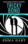Tricky Bond by Emma Hart