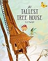 The Tallest Tree House by Elly MacKay