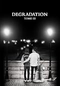 Dégradation