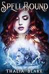 SpellBound (Tales of Naimonet #1)