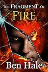 The Fragment of Fire