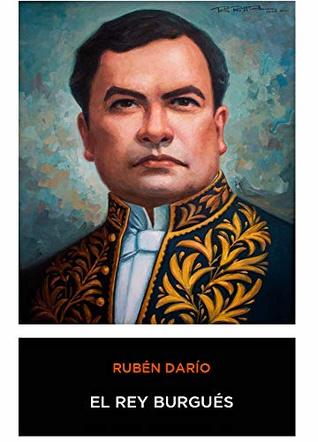 El Rey Burgués (Kindle Edition)
