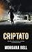Criptato by Morgana Bell