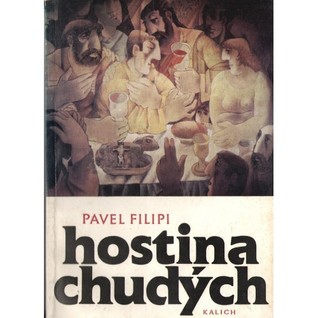 Hostina chudých. Kapitoly o večeři Páně