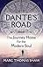 Dante's Road by Marc Thomas Shaw