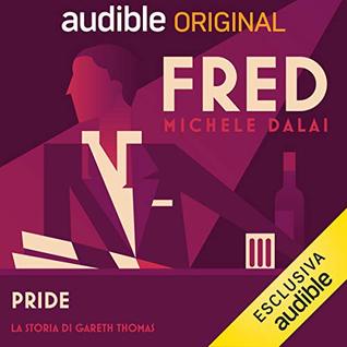 Pride - La storia di Gareth Thomas: Fred