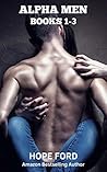 Alpha Men Bundle, Volume #1 by Hope Ford