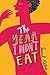The Year I Didn't Eat