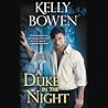 A Duke in the Night by Kelly Bowen