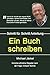 Ein Buch schreiben 4. überarbeitete Auflage 2023 by Michael Jäckel