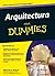 Arquitectura para Dummies