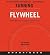 Turning the Flywheel: A Monograph to Accompany Good to Great