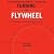 Turning the Flywheel: A Monograph to Accompany Good to Great