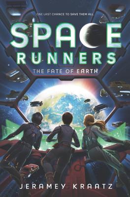 The Fate of Earth (Space Runners, #4)