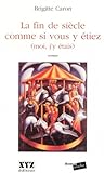la fin de siècle ...