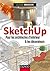 SketchUp - Pour les architectes d'intérieur et les décorateur... by Laurent Brixius