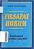 Ketertiban Yang Adil: Problematik Filsafat Hukum