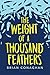 The Weight of a Thousand Feathers
