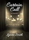 Curtain Call by Lyneta Smith