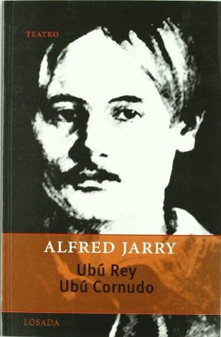 UBU REY / UBU CORNUDO (Paperback)