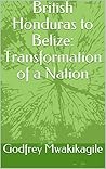 British Honduras ...