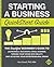Starting a Business QuickStart Guide: The Simplified Beginner’s Guide to Launching a Successful Small Business, Turning Your Vision into Reality, and Achieving ... (Starting a Business - QuickStart Guides)
