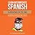 Learn Intermediate Spanish:...