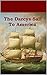 The Darcys Sail To America:...