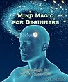 Mind Magic for Be...