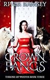 Crown of Fangs (Throne of Wolves #3) Crown of Fangs (Throne of Wolves #3)