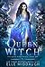 Queen Witch (Trials of Ench...