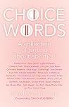 Choice Words: A C...