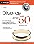 Divorce After 50: Your Guid...