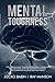 Mental Toughness: The Extre...