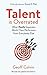 Talent is Overrated 2nd Edition: What Really Separates World-Class Performers from Everybody Else