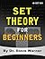 Set Theory for Beginners: A...