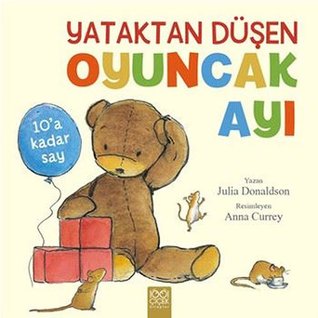 Yataktan Dusen Oyuncak Ayi (Paperback)