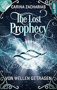 The Lost Prophecy: Von Wellen getragen