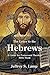 The Letter to the Hebrews: A Centre for Pentecostal Theology Bible Study