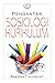 Pengantar Sosiologi Kurikulum