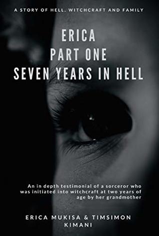 Erica Part One Seven Years In Hell (The Erica Series Book 1)