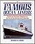 Famous Ocean Liners: The Story of Passenger Shipping, from the Turn of the Century to the Present Day