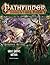 Pathfinder Adventure Path #113: What Grows Within (Strange Aeons, #5)