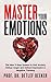 Master Your Emotions: The N...
