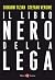 Il libro nero della Lega