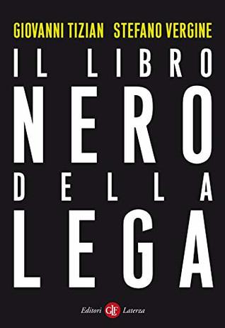 Il libro nero della Lega (Kindle Edition)