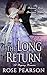 The Long Return (The Returned Lords of Grosvenor Square, #2)