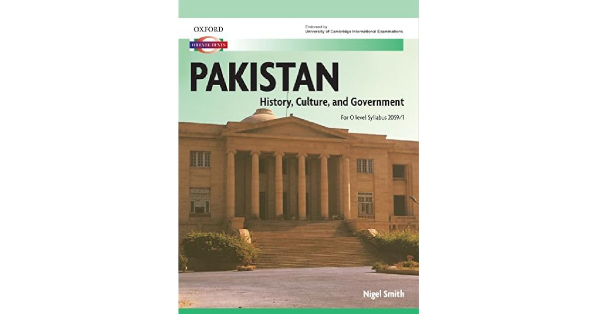 Pakistan History, Culture, and Government by Nigel Smith