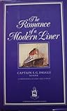 Romance of a Modern Liner (Psl Library of Ocean Travel)