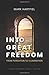 Into Great Freedom: From Pu...